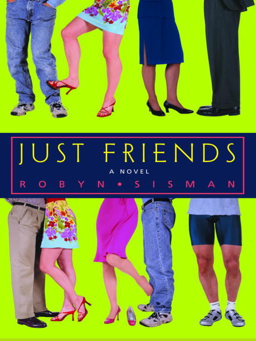 Title details for Just Friends by Robyn Sisman - Available